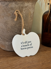 Load image into Gallery viewer, 'It's all just a bunch of hocus pocus' Ceramic Hanging Pumpkin Ornament