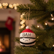 Load image into Gallery viewer, &#39;BAH&#39; Humbug Adorable Ceramic Hanging Ornament
