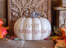 Load image into Gallery viewer, &#39;Happy Pumpkin Season&#39; Resin Pumpkin

