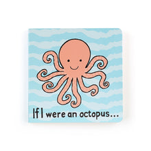Load image into Gallery viewer, Jellycat Book - If I Were An Octopus - Derbyshire Gift Centre
