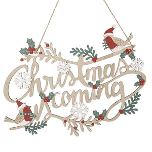 'Christmas Is Coming' Hanging Wooden Sign